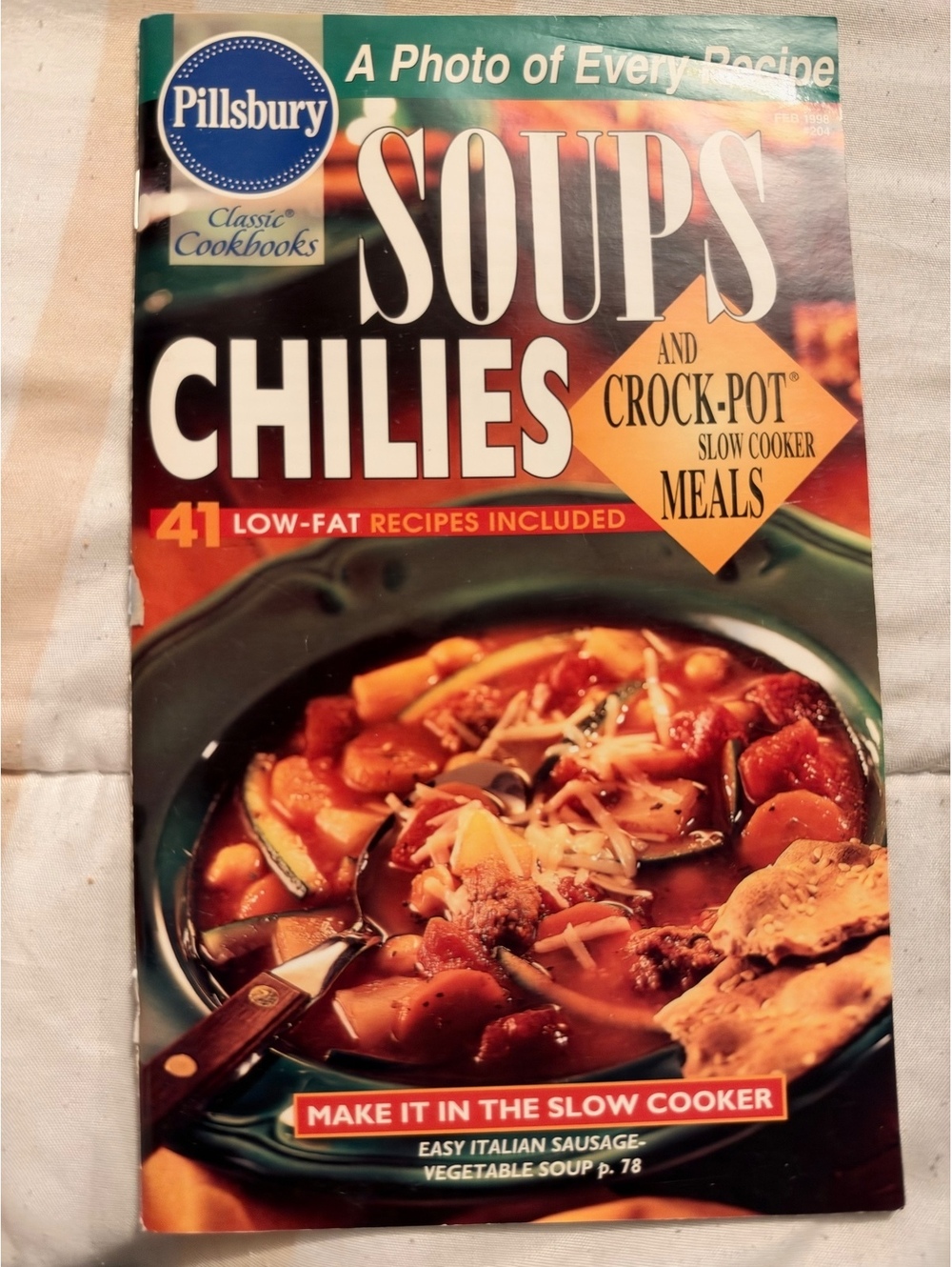 Pillsbury Classic Cookbooks: Soups, Chilies and Crock-Pot Slow Cooker Meals
